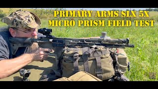 PRIMARY ARMS SLx 5x Micro Prism Field Test [upl. by Constantia]