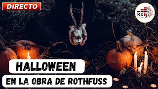 Halloween y la obra de Rothfuss [upl. by Enifesoj245]