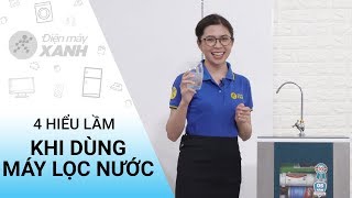 4 hiểu lầm cơ bản về máy lọc nước RO nhiều người mắc phải • Điện máy XANH [upl. by Swayder]