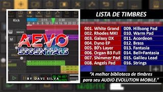 O Melhor Pacote de Timbres Para AUDIO EVOLUTION MOBILE 2025  AEVO Essentials V1  DOWNLOAD [upl. by Malachy]