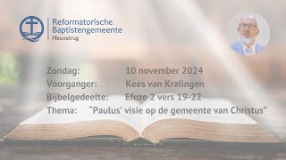 “Paulus’ visie op de gemeente van Christus”  Efeze 2 vers 1922  Kees van Kralingen [upl. by Attena241]