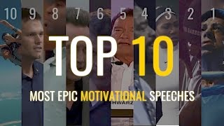 Top 10  Most Epic Motivational Speeches [upl. by Eladnor513]