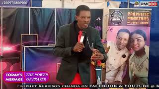 THE POWER OF PRAYER  By Prophet KerriSon Chanda [upl. by Cybill]