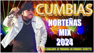 Cumbias Norteñas Mix 2024⚡De Paranda  Secretto  Los Igualados ⚡Norteñas Para Bailar [upl. by Jerrilee633]