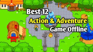 Best 12 Action amp Adventure game for Android offline 6 [upl. by Vel]