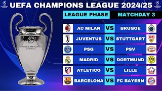 UEFA CHAMPIONS LEAGUE 202425 FIXTURES MATCHDAY 3  UCL MATCH FIXTURES TODAY [upl. by Mumford]