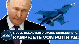 UKRAINEKRIEG Desaster für Wladimir Putin Drei russische Kampfjets vom Typ Su34 abgeschossen [upl. by Yasmar]