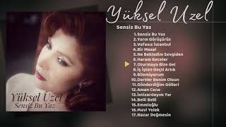 Yuksel Uzel  Oturmaya Bize Gel [upl. by Eugor]