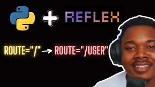 Routage Python Créez des applications Web full stack avec Reflex  Pas de JavaScript [upl. by Haral]