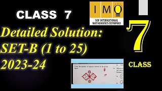 Class7 IMO  Answer Key and detailed solution of IMO class 7 Set B 202324  Q no 1 to 15 [upl. by Yvel]