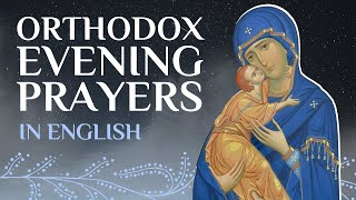 Orthodox evening prayers with english subtitles [upl. by Janenna]