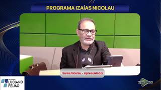 Programa Izaías Nicolau  04112024 [upl. by Hekker]