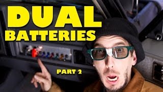 How To Install Dual Batteries  Part 2 of 2 [upl. by Dis]