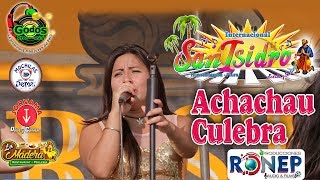 INTERNACIONAL SAN ISIDRO ►ACHACHAU CULEBRA ☆ EN VIVO 2018 ☆ ✓ ♫ ☛ RONEP Producciones [upl. by Itagaki]