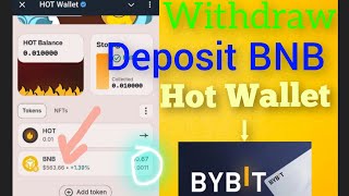 How to withdraw BNB Bybit from Hot wallet  how to deposit bnb in hot wallet  Hot wallet ➡ Bybit [upl. by Collie334]