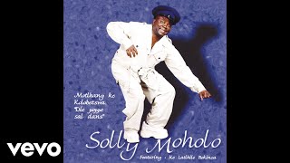 Solly Moholo  Robala Ka Kgotso Kgosi Mathibe Official Audio [upl. by Ahsitniuq]