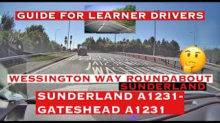 Wessington Way Roundabout A1231 Sunderland  A1231 Gateshead for Learner drivers [upl. by Aihpled]