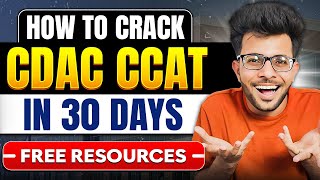 How to Crack CDAC CCAT Exam in 30 Days  Free Resources 📚🔥 [upl. by Ayekal]