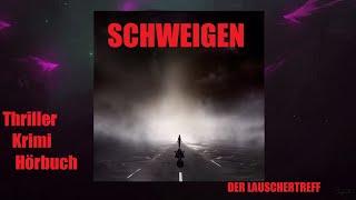 SCHWEIGEN  THRILLER KRIMI  HÖRBUCH [upl. by Inahteb439]