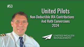 53 Non Deductible IRA contributions and Roth conversions in 2024 [upl. by Fransisco]