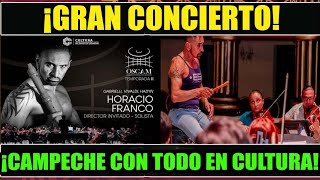 EN ViVO GRAN CONCIERTO DE HORACIO FRANCO EN CAMPECHE [upl. by Correy31]