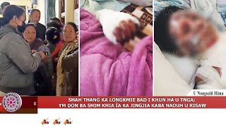 SHAH THANG KA LONGKMIE BAD I KHUN HA U TNGA YM DON BA SHIM KHIA ÏA KA JINGJIA KABA NADUH U RISAW [upl. by Inaffyt]