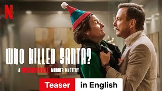 Who Killed Santa A Murderville Murder Mystery Teaser  Trailer in English  Netflix [upl. by Juliann]