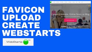 How To UploadAdd Your Favicon On Webstarts Revised [upl. by Thurlow]