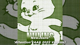 Special NewJeans  ‘Attention’ AAA 2022 Version [upl. by Zischke]