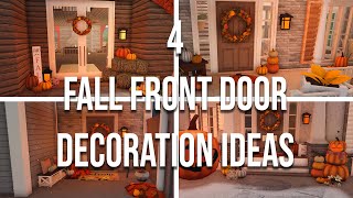 4 Fall Front Door Decoration Ideas  Welcome To Bloxburg [upl. by Snell]