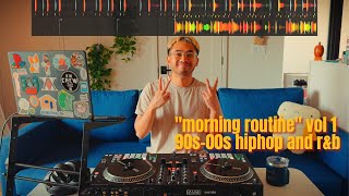 morning routine vol 1  90s2000s hiphop and rampb  chill vibes  simple and clean mixing [upl. by Wallache]