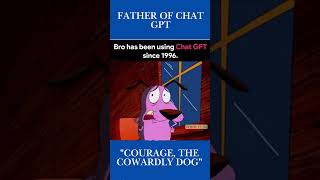 Father Of Chat GPT Courage The Cowardly Dog chatgpt Cowardlydog doglover trending viralvideo [upl. by Sidney]