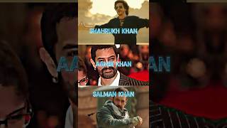 Shahrukh Khan vs Salman khan vs Aamir khan 🔥💥2024 bollywood shortsfeed shortsyoutube movie [upl. by Seve]