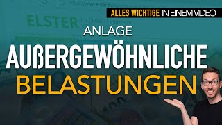 Steuer Anlage Außergewöhnliche Belastungen 2022 ausfüllen Elster Anleitung Steuererklärung 2022 [upl. by Enelloc931]