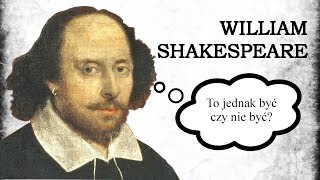 William Shakespeare  Najwięksi Storytellerzy 2 [upl. by Ardnuassak]