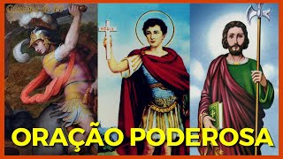 Oração Poderosa – São Jorge Santo Expedito e São Judas Tadeu [upl. by Anilegna769]