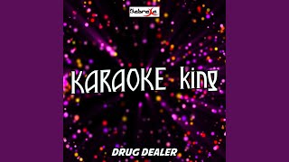 Drug Dealer Karaoke Version Originally Performed by Macklemore and Ariana DeBoo [upl. by Adnahc382]