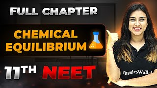 Chemical Equilibrium FULL CHAPTER  Class 11th Physical Chemistry  Arjuna NEET [upl. by Alrep4]