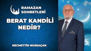 Berat Kandili Nedir  Ramazan Sohbetleri  Dini Sohbetler [upl. by Pestana294]