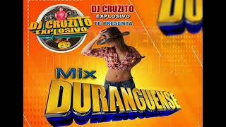 Mix Duranguense 🇬🇹 Djcruzito Explosivo [upl. by Rothschild]