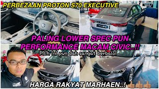 PERBEZAAN PROTON S70 EXECUTIVE [upl. by Gargan]