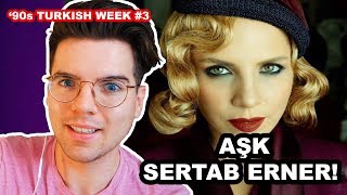 SERTAB ERENER  AŞK  90s TURKISH WEEK 3  REACTION [upl. by Waylin152]