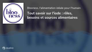 Tout savoir sur l’iode  rôles besoins et sources alimentaires [upl. by Ttirrem]