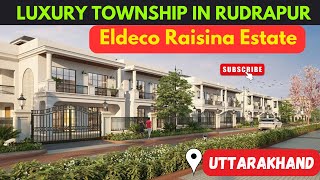 Eldeco Plots Rudrapur  Raisina Estate Eldeco Rudrapur Pre Launch Project [upl. by Baron]