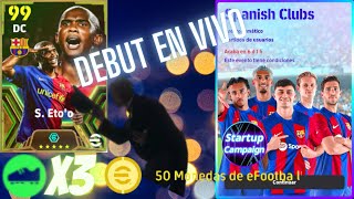 En VIVO VAMOS POR 50 MONEDAS EN efootball2024 JUGAMOS FULL LIGA ESPAÑOLA Y VEMOS DEBUT DE ETO´O [upl. by Enneicul]