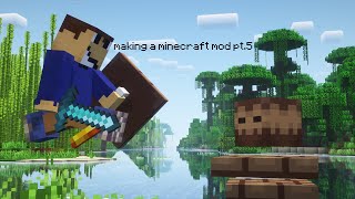 Im making a minecraft mod pt5 [upl. by Luiza]