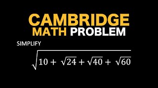 This Cambridge Math Problem Is An Elegant Algebra Problem [upl. by Enimrac]