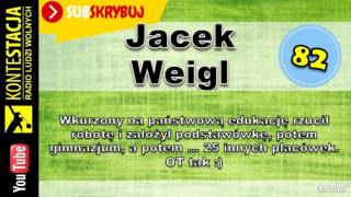 Założył 25 placówek szkolnych  Jacek Weigl  audycja 82  Kamil Cebulski [upl. by Ajdan]