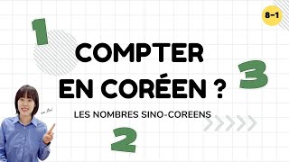 Compter en coréen  l Les nombres sinocoréens 일 이 삼 l 81 VOCAB [upl. by Shawn]