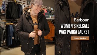 Barbour Kelsall Wax Parka Jacket  Women’s Expert Review 2023 [upl. by Leasim97]